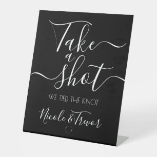 Custom Names Black Calligraphy Take a Shot Pedestal Sign