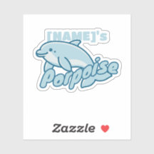 CUSTOM NAME's PORPOISE