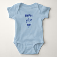 Custom Never Give Up Text Template Funny Boy