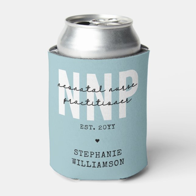 Custom NNP Neonatal Nurse Practitioner Can Cooler (Can Front)