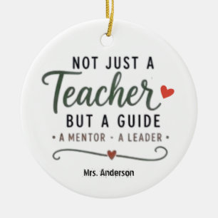 Custom Not Just A Teacher Guide Mentor Leader  Ceramic Tree Decoration