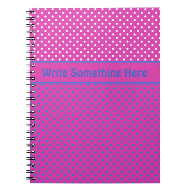 Custom Notebook: Magenta, Blue, White Polkas Dots Notebook (Front)