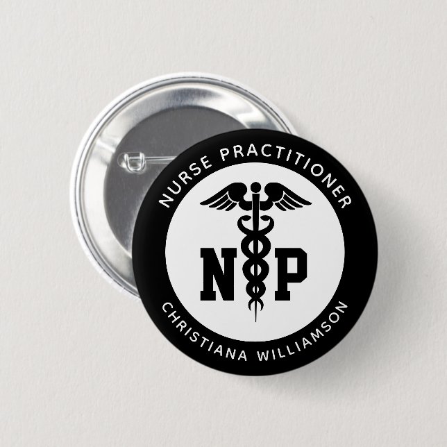Custom NP Nurse Practitioner Graduation Caduceus 6 Cm Round Badge (Front & Back)
