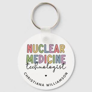 Custom Nuclear Medicine Technologist CNMT Gifts Key Ring
