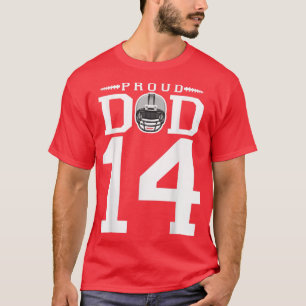 Custom Number 14 Proud Football Dad Personalised F T-Shirt