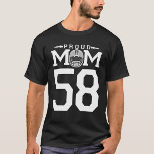 Custom Number 58 Proud Football Mom Personalized F T-Shirt