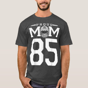Custom Number 85 Proud Football Mum Personalised F T-Shirt