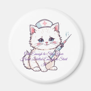 Custom Nurse Cat Skilled Enough Magnet