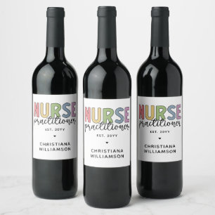 Custom Nurse Practitioner NP Nurse Graduation Wine Label