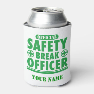 Custom Official Safety Break Officer Can Cooler