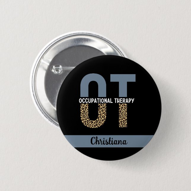 Custom OT Occupation Therapy OT Student gifts 6 Cm Round Badge (Front & Back)
