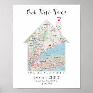 Custom Our First Home Map Print Poster