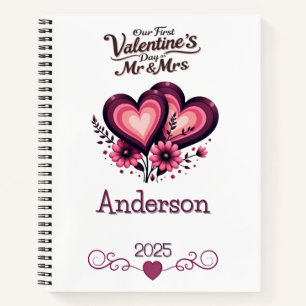 Custom Our First Valentines Day Mr & Mrs Notebook
