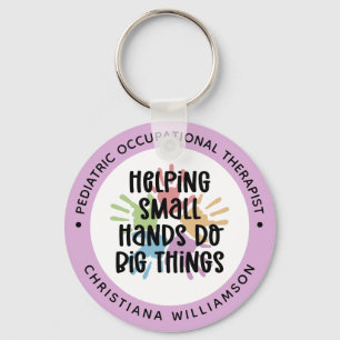 Custom Paediatrics OT Occupational Therapist Gifts Key Ring