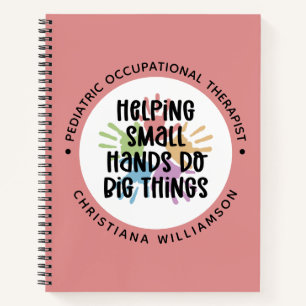 Custom Paediatrics OT Occupational Therapist Gifts Notebook