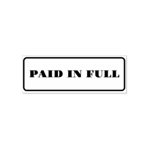 Custom Paid In Full Text Self-inking Stamp