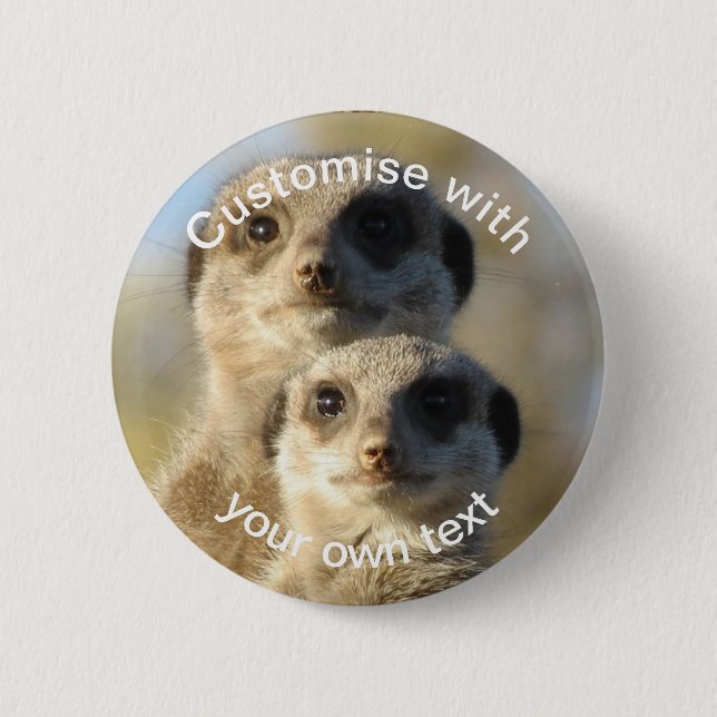 Custom Pair of Meerkats 6 Cm Round Badge (Front)