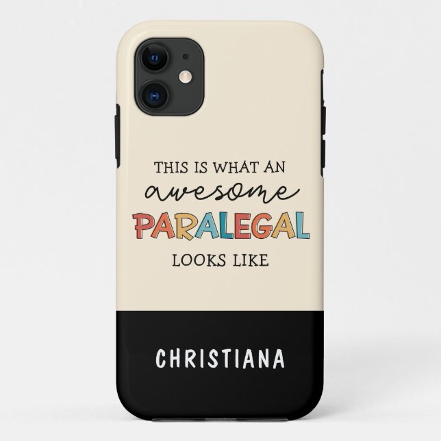 Custom Paralegal Awesome Legal Assistant Funny Case-Mate iPhone Case (Back)