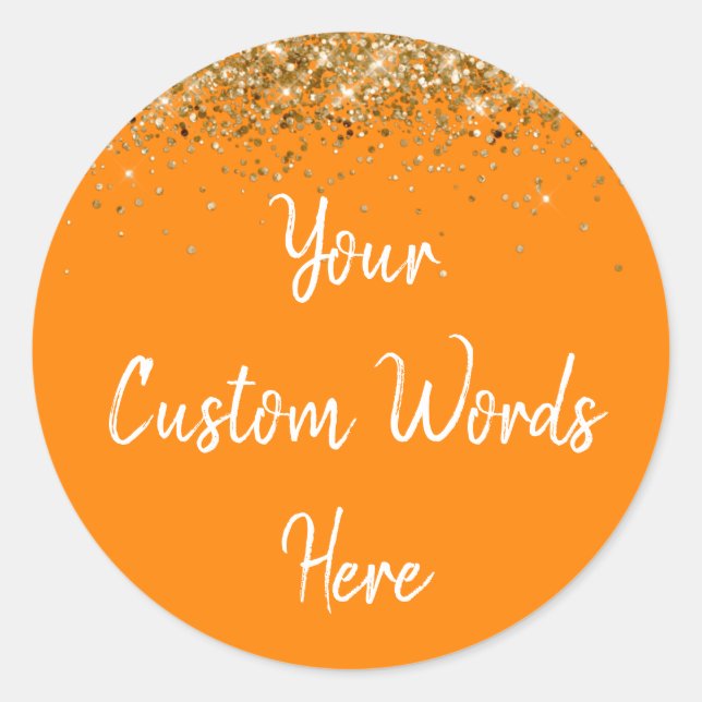 Custom Party Favour Birthday Orange Gold and White Classic Round Sticker (Front)