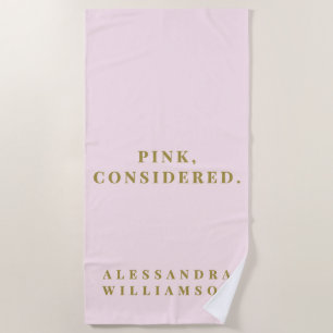 Custom Pastel Pink Gold Minimalist Modern Fun Chic Beach Towel