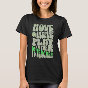 Custom PE Gym Teacher Retro Move, Inspire, Play T-Shirt