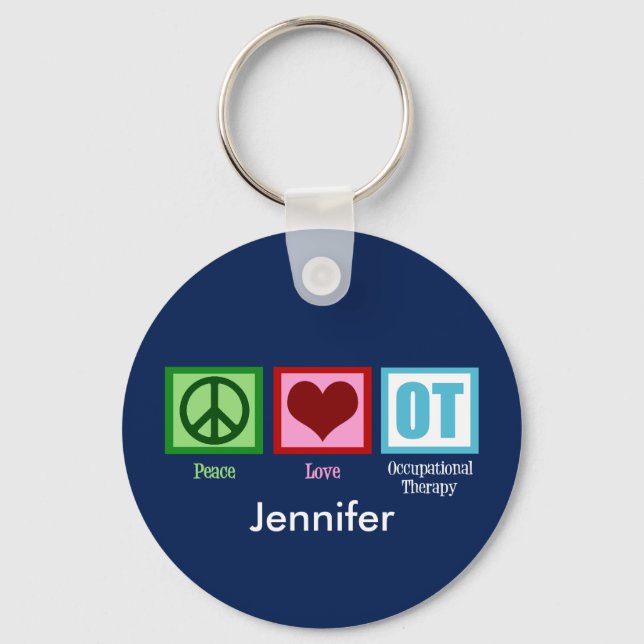 Custom Peace Love Occupational Therapy Key Ring (Front)