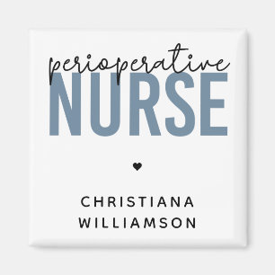 Custom Perioperative Nurse RN OR Nurse Gifts Magnet