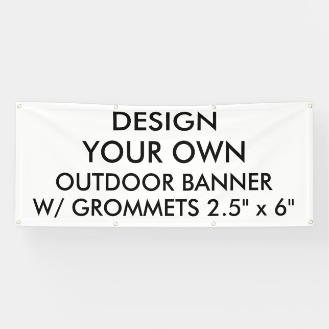 Custom Personalised 2.5' x 6" Outdoor Banner (Horizontal)