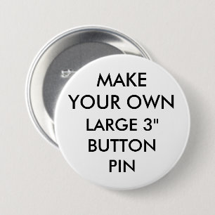 Custom Personalised 3" Large Button Pin Badge