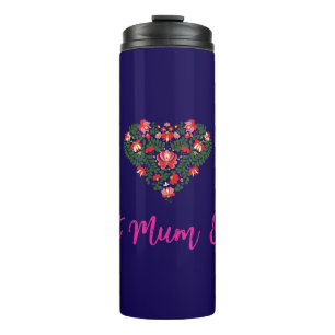 Custom Personalised Best Mum Ever Script Thermal Tumbler