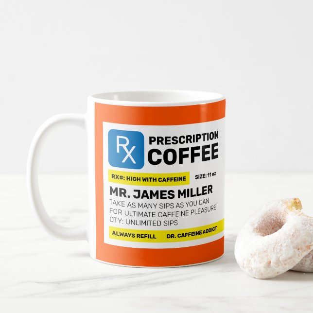 Custom Personalised Funny Prescription Coffee Coffee Mug (With Donut)