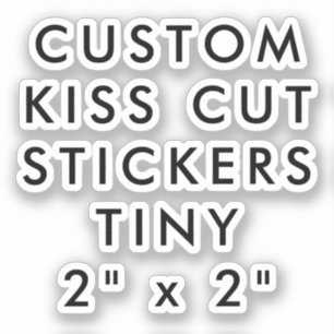 Custom Personalised KISS CUT STICKERS 2"x2" TINY
