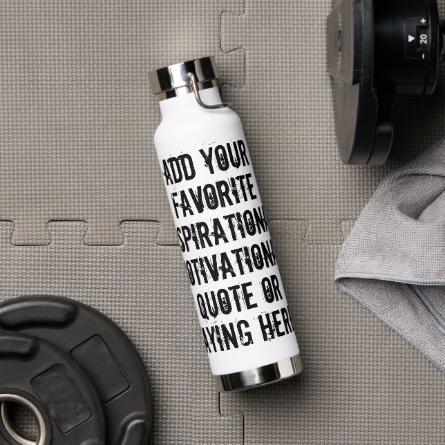 Custom Personalised Quote Saying Grunge Lettering Water Bottle (Gym)