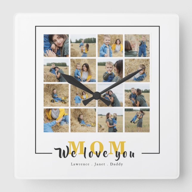 Custom Personalised We Love You Mum Photos  Square Wall Clock (Front)