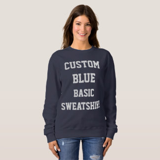 Custom Personalised Women's BASIC NAVY SWEATSHIRT