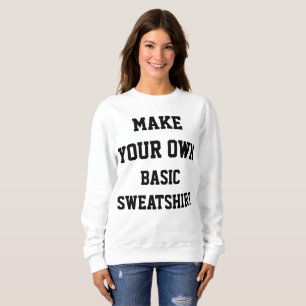 Custom Personalised Women's BASIC SWEATSHIRT