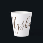 Custom Personalized Name Latte Mug<br><div class="desc">Custom mug with personalized name.</div>