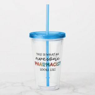 Custom Pharmacist Funny Awesome Pharmacist Gifts Acrylic Tumbler