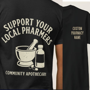 Custom Pharmacy Team Shirt, Support Local Pharmers T-Shirt