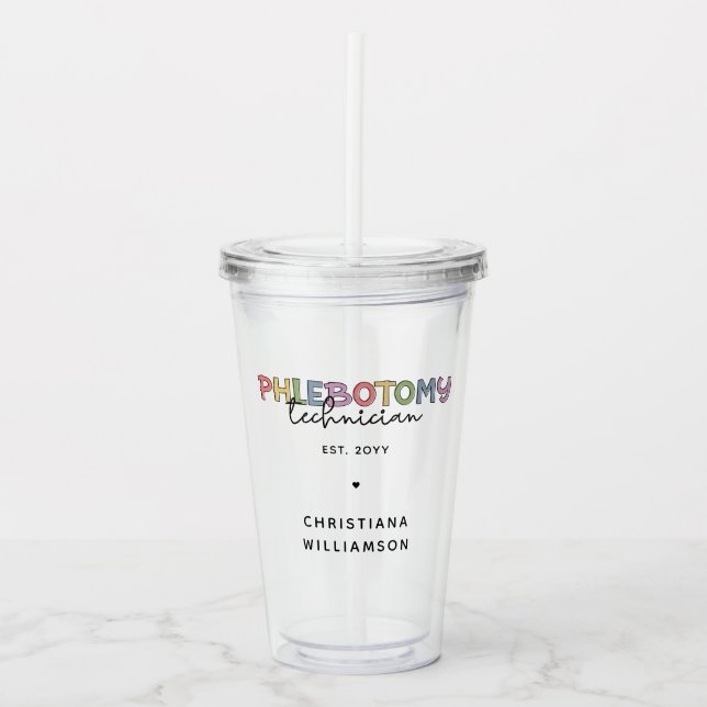 Custom Phlebotomy Technician PBT Phlebotomy Tech Acrylic Tumbler (Front)