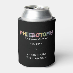 Custom Phlebotomy Technician PBT Phlebotomy Tech Can Cooler
