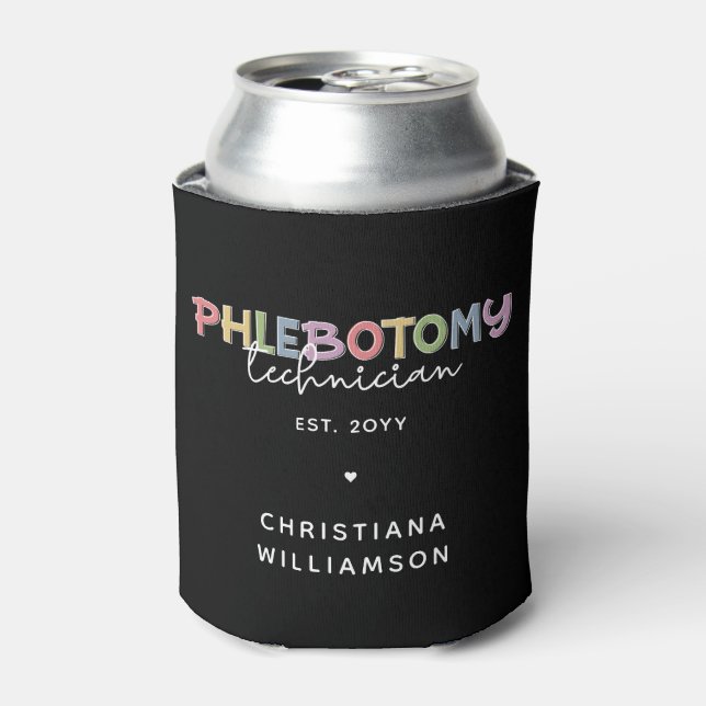 Custom Phlebotomy Technician PBT Phlebotomy Tech Can Cooler (Can Front)
