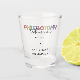 Custom Phlebotomy Technician PBT Phlebotomy Tech Shot Glass
