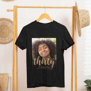 Custom Photo 30 and Fabulous Birthday Party T-Shirt