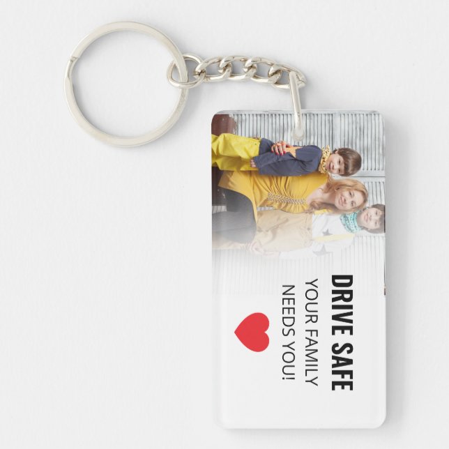 Custom photo and message Drive safe  Key Ring (Front)
