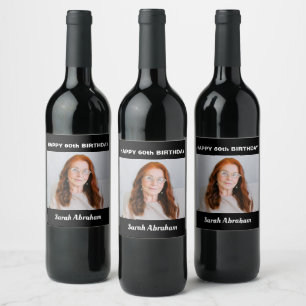 Custom Photo and Name 60th Happy Birthday Party  Wine Label