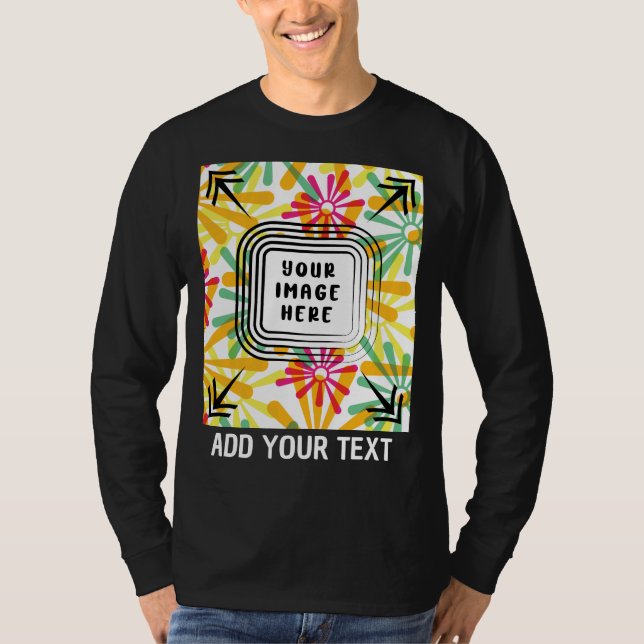 Custom Photo and Text Add Photo Text Customisable T-Shirt (Front)