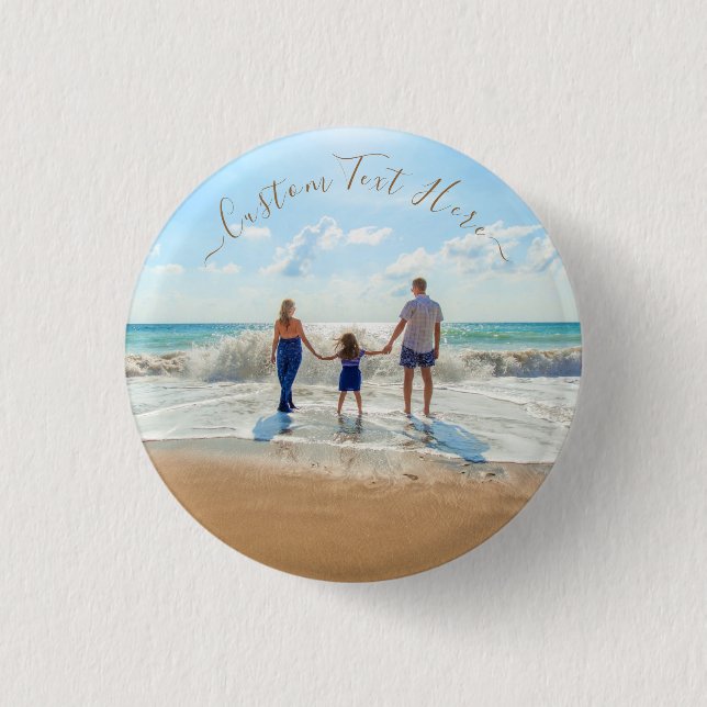 Custom Photo and Text Button Your Photos Design (Front)
