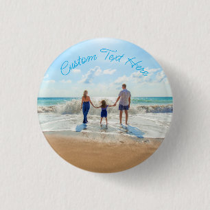 Custom Photo and Text Button Your Vacation Design
