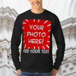 Custom photo and text long sleeve shirt<br><div class="desc">Create your own unique custom long sleeve shirt design with this Personalised black Photo and Text Hoodie template. Make your own stylish and funny gift by adding your custom photos, text and any image, on front and / or back. Choose between thousand font styles and make your own typography design,...</div>